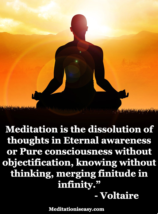 Meditation It is the dissolution of thoughts